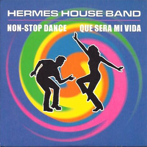 hermes house band non-stop dance que sera mi vida live|Hermes House Band .